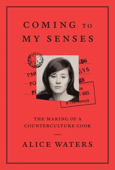 Coming to My Senses: The Making of a Counterculture Cook (paperback)